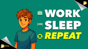 Work, Sleep, Repeat: Πώς να Μην Κάψεις τον Εαυτό σου